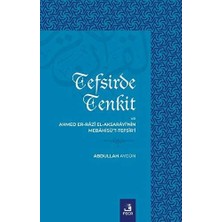 TeknoKapsül Tefsirde Tenkit ve Ahmed Er-Razı El Aksarayi’nin Mebahisü’t-Tefsir’i
