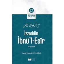 TeknoKapsül Izzeddin Ibnü`l-Esir - Siyerin Öncüleri 23