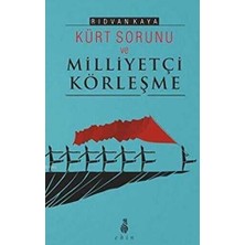TeknoKapsül Kürt Sorunu ve Milliyetçi Körleşme