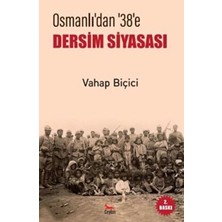TeknoKapsül Osmanlı’dan 38’e Dersim Siyasası