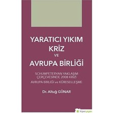 TeknoKapsül Yaratıcı Yıkım Kriz ve Avrupa Birliği