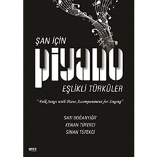 TeknoKapsül Şan Için Piyano Eşlikli Türküler