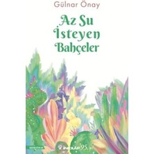 TeknoKapsül Az Su Isteyen Bahçeler