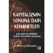 TeknoKapsül Kapitalizmin Sonuna Dair Kehanetler