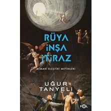 TeknoKapsül Rüya, Inşa, Itiraz
