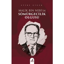 TeknoKapsül Malik Bin Nebi`de Sömürgecilik Olgusu