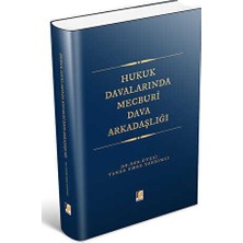 TeknoKapsül Hukuk Davalarında Mecburi Dava Arkadaşlığı