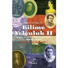 TeknoKapsül Yapay Zeka Bilge Ile Bilime Yolculuk 2 - Insanın Oluşumu ve Bilim Tarihi Üzerine Bir Söyleşi Roman