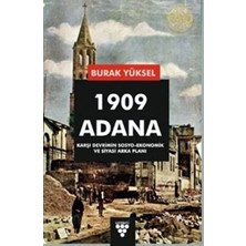 TeknoKapsül 1909 Adana - Karşı Devrimin Sosyo-Ekonomik ve Siyasi Arka Planı