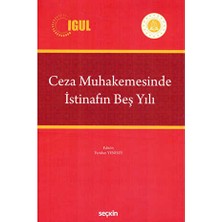 TeknoKapsül Ceza Muhakemesinde Istinafın Beş Yılı