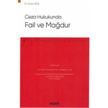 TeknoKapsül Ceza Hukukunda Fail ve Mağdur
