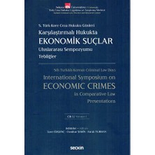 TeknoKapsül Karşılaştırmalı Hukukta Ekonomik Suçlar Uluslararası Sempozyumu Tebliğler - C: I - Iı