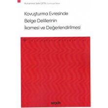 TeknoKapsül Kovuşturma Evresinde Belge Delillerinin Ikamesi ve Değerlendirilmesi