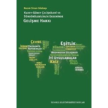 TeknoKapsül Kuzey Güney Çelişkileri ve Sürdürülebilirlik Ekseninde Gelişme Hakkı