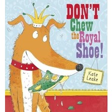 TeknoKapsül Don`t Chew The Royal Shoe