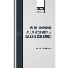 TeknoKapsül Islam Hukukunda Evlilik Sözleşmesi ve Evliliğin Sona Ermesi