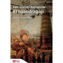 TeknoKapsül Halk Ozanları Bağlamında Etnoandragoji