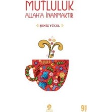TeknoKapsül Mutluluk Allah`a Inanmaktır