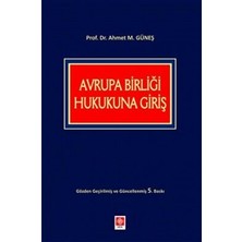 TeknoKapsül Avrupa Birliği Hukukuna Giriş