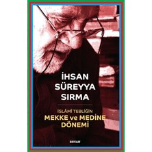 TeknoKapsül Islami Tebliğin Mekke ve Medine Dönemi