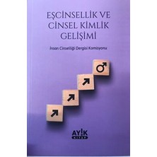 TeknoKapsül Eşcinsellik ve Cinsel Kimlik Gelişimi