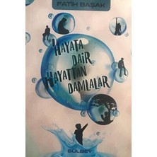 TeknoKapsül Hayata Dair Hayattan Damlalar
