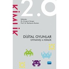 TeknoKapsül Dijital Oyunlar 2.0 Oynanış ve Kimlik