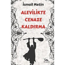 TeknoKapsül Alevilikte Cenaze Kaldırma
