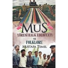 TeknoKapsül Muş Yöresi Halk Edebiyatı ve Folkloru
