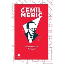 TeknoKapsül Entelektüel Babam Cemil Meriç