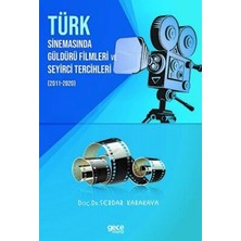 TeknoKapsül Türk Sinemasinda Güldürü Filmleri ve Seyirci Tercihleri 2011 - 2020