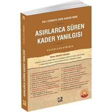 TeknoKapsül Asırlarca Süren Kader Yanılgısı