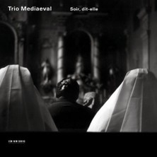 SoundBox Trio Mediaeval - Soir, Dit-Elle - 1 CD ( Plak Değildir CD Dir.)