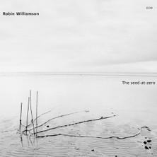 SoundBox Robin Williamson - The Seed-At-Zero - 1 CD ( Plak Değildir CD Dir.)