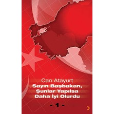 TeknoKapsül Sayın Başbakan, Şunlar Yapılsa Daha Iyi Olurdu - 1