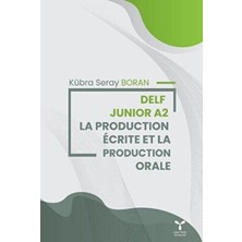TeknoKapsül Delf Junior A2 La Productıion Ecrite Et La Production Orale