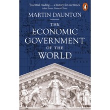 Pandora Kitabevi Economic Government Of The World : 1933-2025-MARTIN Daunton