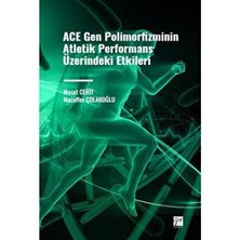 TeknoKapsül Ace Gen Polimofizminin Atletik Performans Üzerindeki Etkileri