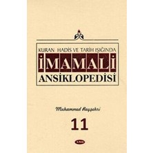 TeknoKapsül Kuran, Hadis ve Tarih Işığında - Imam Ali Ansiklopedisi C.11