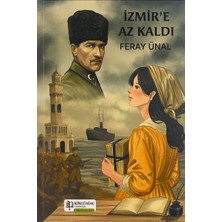 Izmir’e Az Kaldı - Feray Ünal