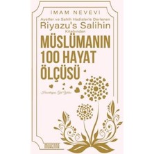 TeknoKapsül Riyazu’s Salihin’den Müslümanın 100 Hayat Ölçüsü