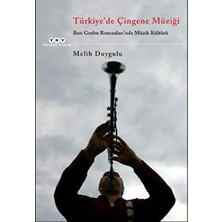 TeknoKapsül Türkiye`de Çingene Müziği - Batı Grubu Romanları`nda Müzik Kültürü
