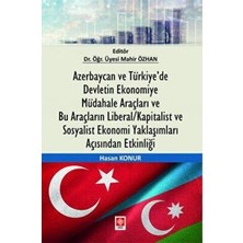 TeknoKapsül Azerbaycan ve Türkiye’de Devletin Ekonomiye Müdahale Araçları ve Bu Araçların Liberal-Kapitalist ve