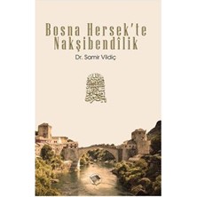 TeknoKapsül Bosna Hersek’te Nakşibendîlik