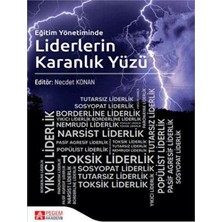 TeknoKapsül Eğitim Yönetiminde Liderlerin Karanlık Yüzü