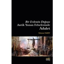 TeknoKapsül Bir Erdemin Doğuşu - Antik Yunan Felsefesinde Adalet