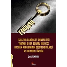 TeknoKapsül Eskişehir Osmangazi Üniversitesi Yabancı Diller Bölümü Ingilizce Hazırlık Programının Değerlendirilm