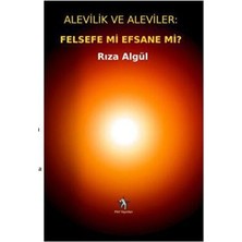 TeknoKapsül Alevilik ve Aleviler: Felsefe Mi, Efsane Mi?