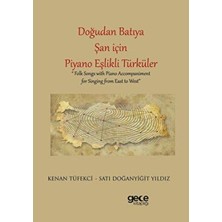 TeknoKapsül Doğudan Batıya Şan Için Piyano Eşlikli Türküler