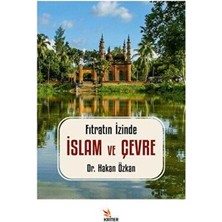 TeknoKapsül Fıtratın Izinde: Islam ve Çevre